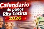 Calendario de pagos Rita Cetina 2026: Depósitos confirmados y estados beneficiados