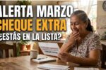 Cheque Extra de $100 en Marzo 2026: Beneficiarios y Cómo Confirmar el Depósito