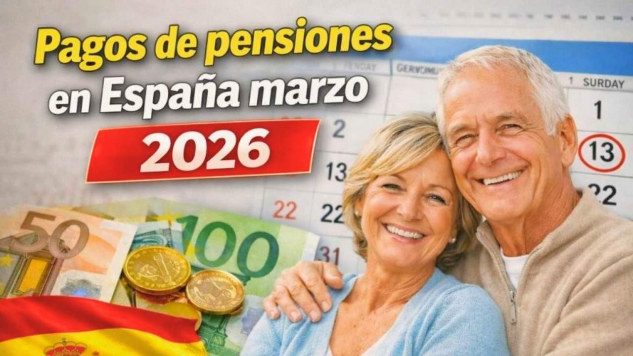 Pagos de pensiones marzo 2026 en España: calendario oficial y beneficiarios hasta 1.200 €