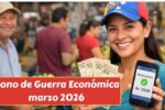 Bono de Guerra Económica marzo 2026: monto confirmado y cómo verificar depósit